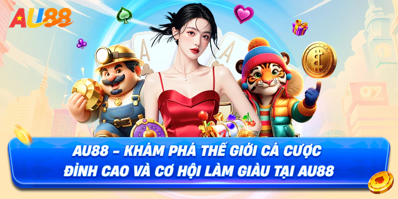 Nhà Cái Cá Cược Trực Tuyến Quốc Tế Tại au88.mom